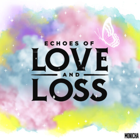 Monicha - Echoes of Love And Loss (EP)